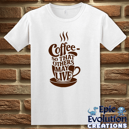 T-Shirt S / White Funny Coffee Lover T Shirt Epic Evolution Creations