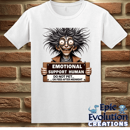 T-Shirt S / White Funny Emotional Support T Shirt Gift Epic Evolution Creations