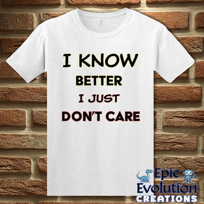 T-Shirt S / White Funny Self-Awareness T Shirt Epic Evolution Creations