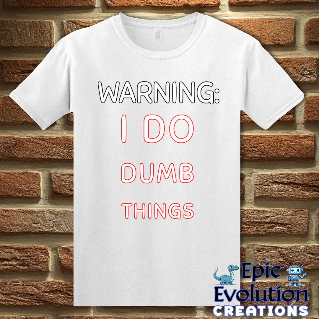 T-Shirt S / White Self-awareness Adult Humor Shirt Epic Evolution Creations