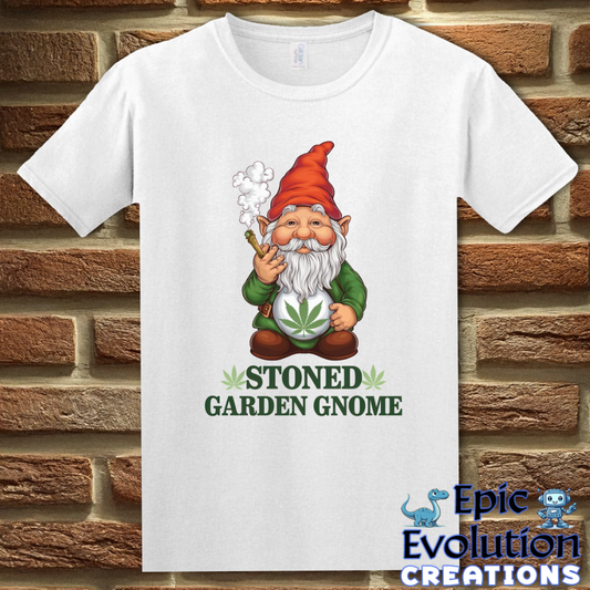T-Shirt S / White Stoned Garden Gnome Funny Weed T Shirt Epic Evolution Creations