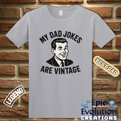 T-Shirt Vintage Dad Jokes Tee Gift for Father's Day, Vintage Humor T Shirt Gift for Dad, Retro Dad jokes shirt Gift for Dad, Funny Dad Jokes T Shirt Gift for Dad Epic Evolution Creations
