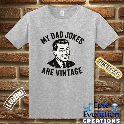 T-Shirt Vintage Dad Jokes Tee Gift for Father's Day, Vintage Humor T Shirt Gift for Dad, Retro Dad jokes shirt Gift for Dad, Funny Dad Jokes T Shirt Gift for Dad Epic Evolution Creations