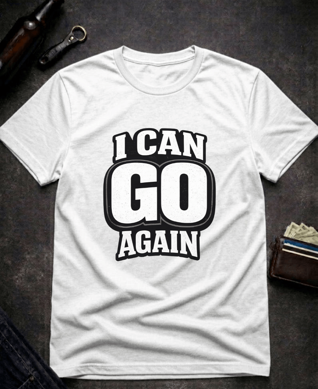 T-Shirt White / S I Can Go Again Funny Innuendo T-Shirt Epic Evolution Creations