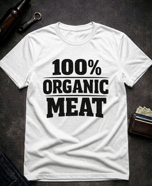 T-Shirt White / S Organic Meat Funny T-Shirt Epic Evolution Creations