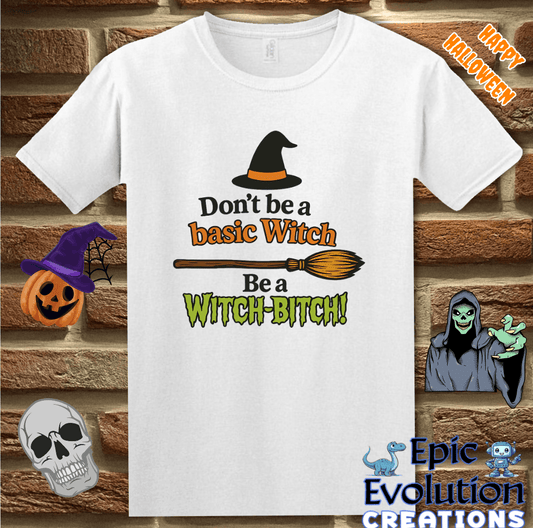 T-Shirt 🧙Witch-Bitch Funny Halloween Shirt for Bold Women Epic Evolution Creations